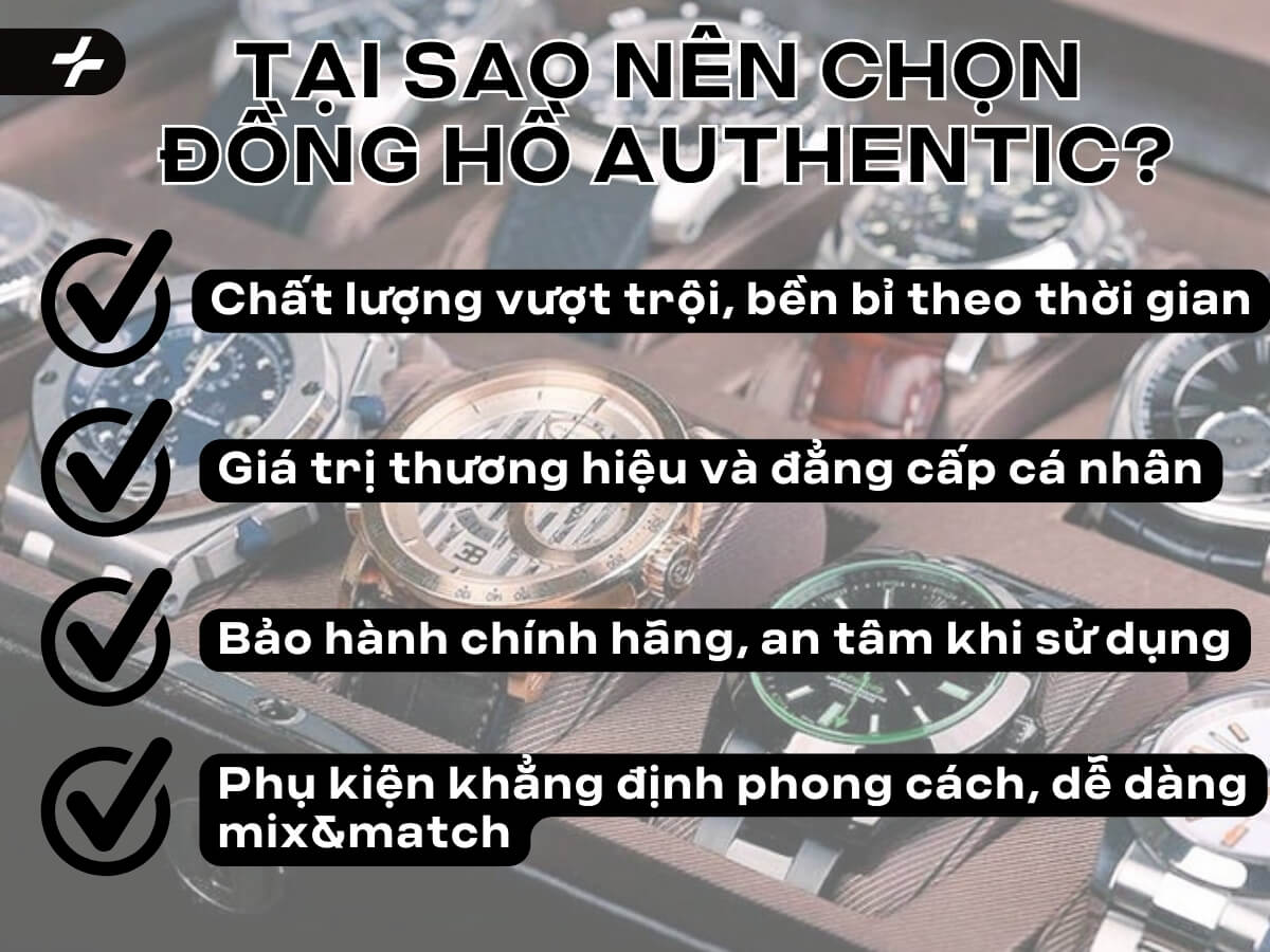 lí do nên chọn đồng hồ authentic