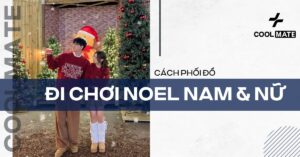 Cách Phối Đồ Đi Chơi Noel