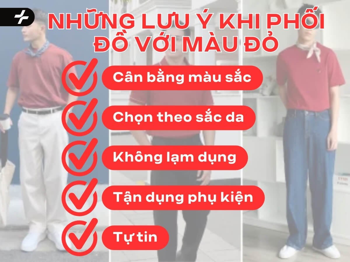 Những lưu ý khi phối đồ với màu đỏ