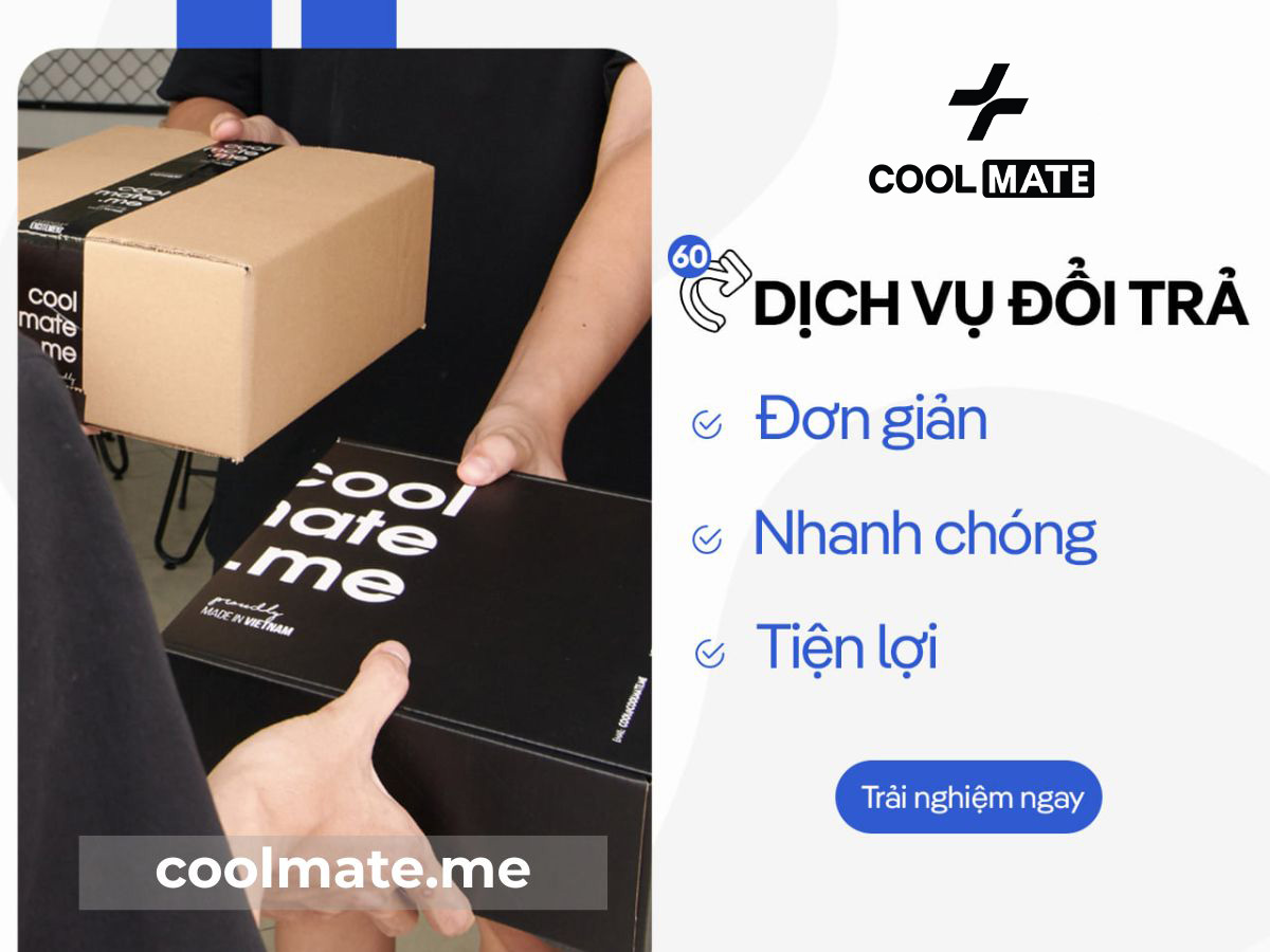 Đổi trả miễn phí 60 ngày vì bất kỳ lý do gì của Coolmate