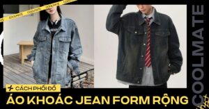 mix áo khoác jean form rộng