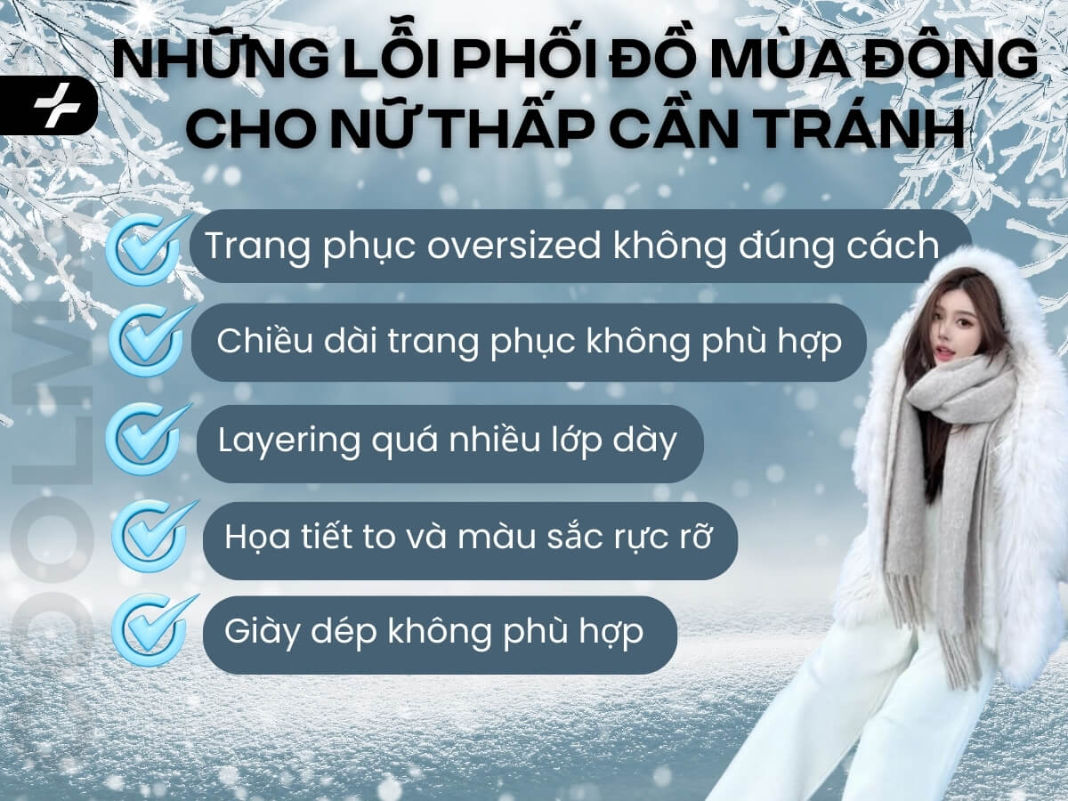 Những lối phối đồ mùa đông cho nữ thấp cần tránh