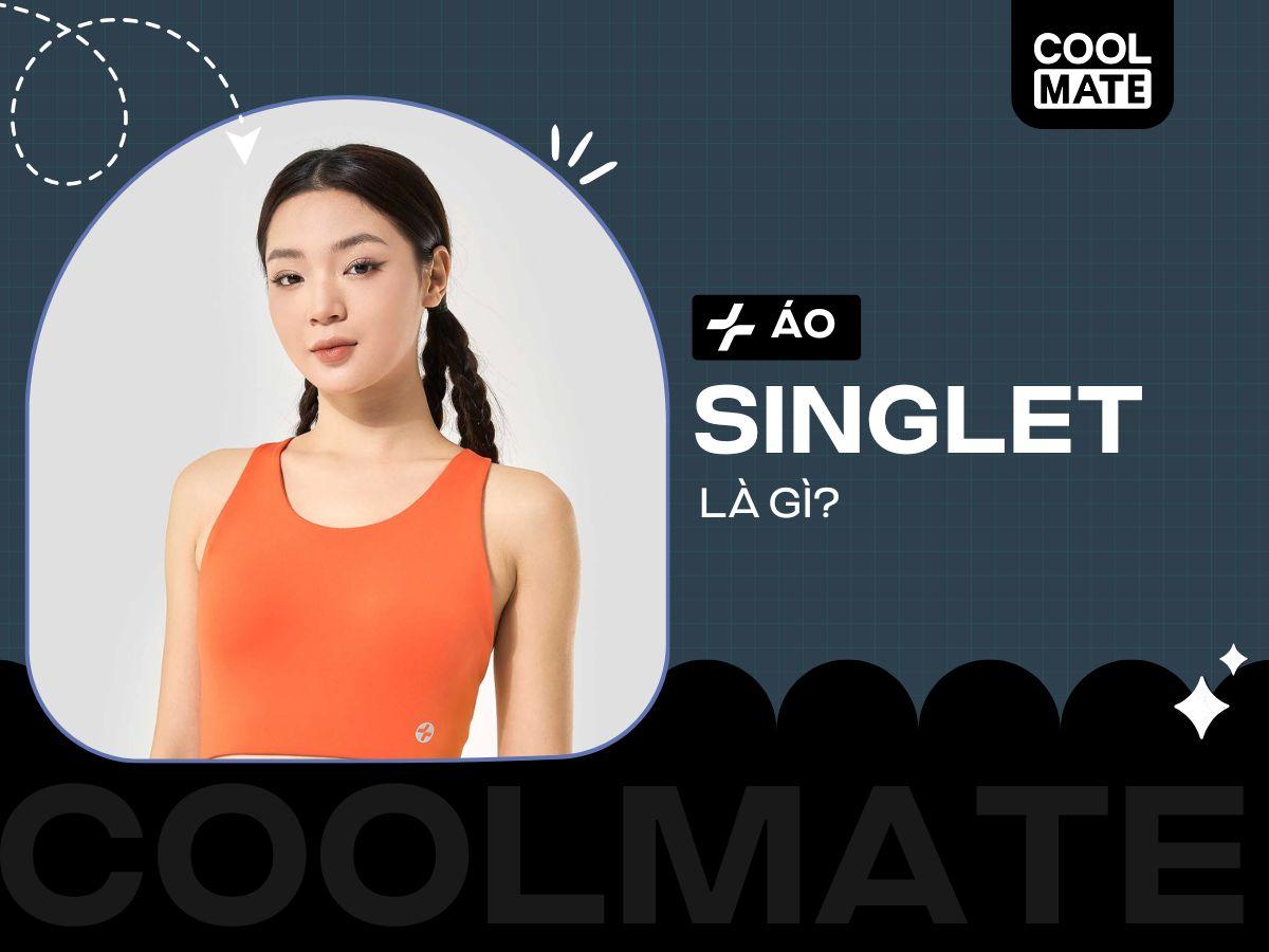 Áo singlet là gì? "Bảo bối" thời trang hè đa năng cho nàng