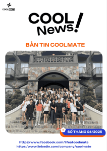 BẢN TIN COOLMATE THÁNG 6 NĂM 2025