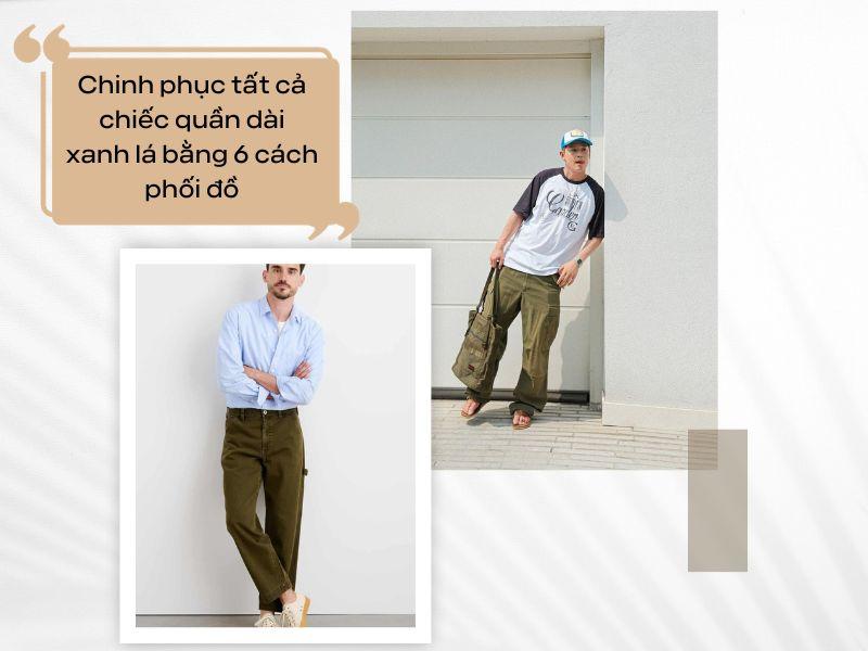 6 cách phối đồ chinh phục tất cả chiếc quần dài xanh lá
