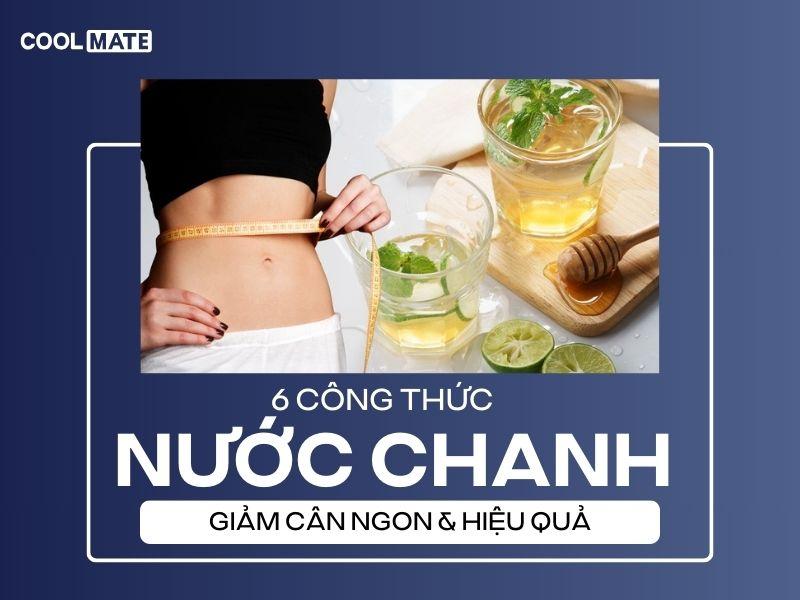 6 công thức làm nước chanh mật ong giảm cân ngon và hiệu quả