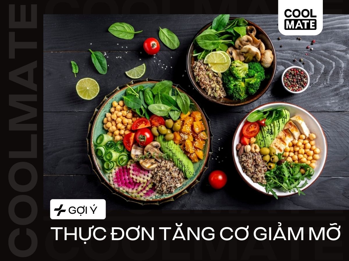Gợi ý thực đơn tăng cơ giảm mỡ cho nam cực hiệu quả bạn nên biết