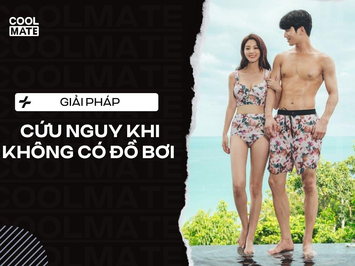 Không Có Đồ Bơi Thì Mặc Gì? 7+ Giải Pháp Cứu Nguy Cực Chất!