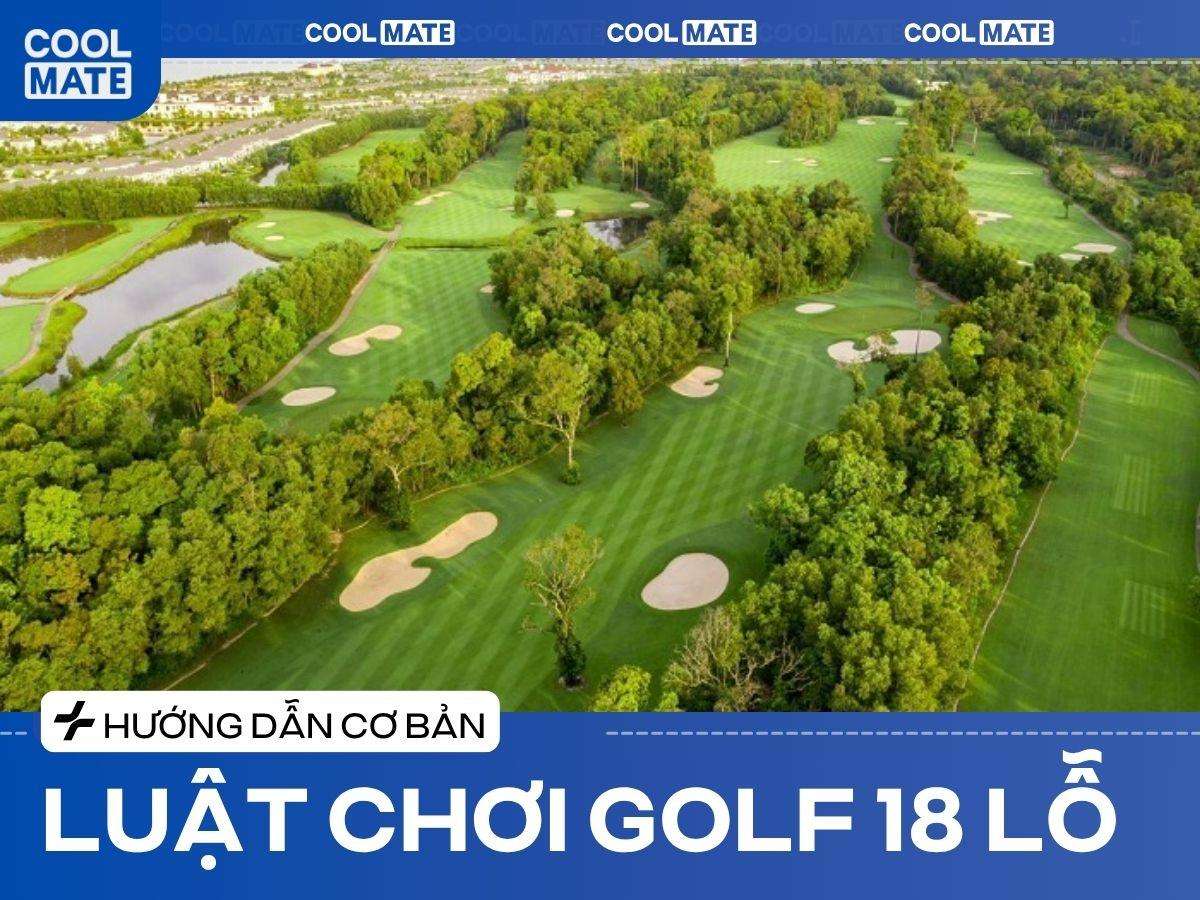 Một sân golf thông thường có bao nhiêu lỗ?