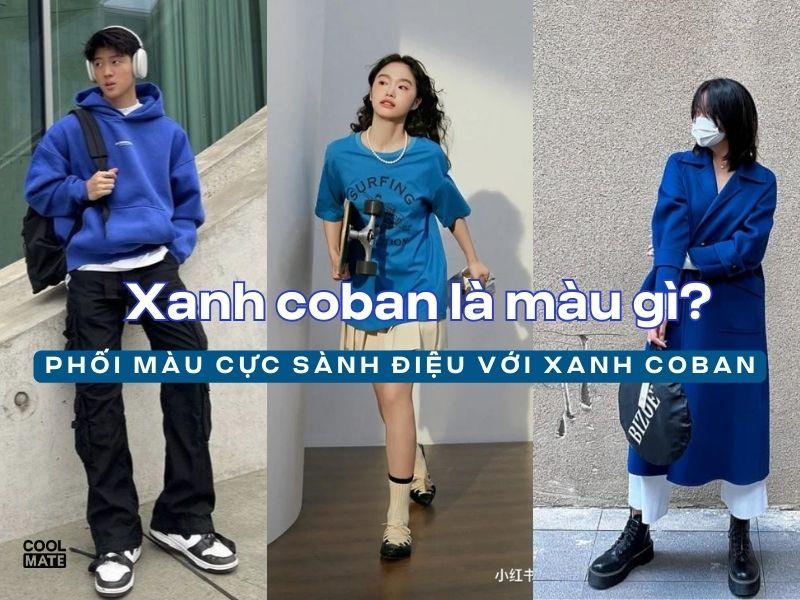 Màu xanh coban là màu gì? Phối màu cực sành điệu với xanh coban