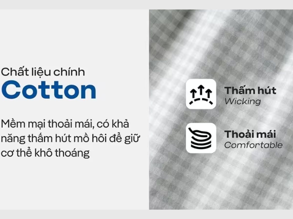 Chất liệu chính cotton mang lại cảm giác nhẹ nhàng, mềm mại và thoáng mát