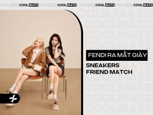 Sneakers Fendi Match: Bùng nổ cảm xúc cùng charm cá tính