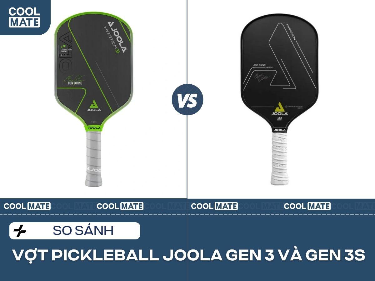 So Sánh Vợt Pickleball Joola Gen 3 và Gen 3S: Chọn Vợt Hợp Bạn