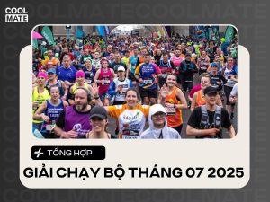 Tổng hợp các giải chạy bộ tháng 07/2025 nổi bật
