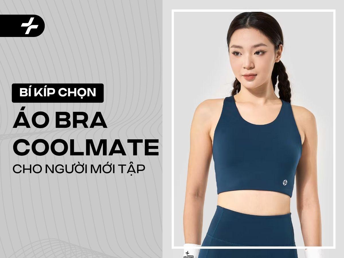 Top Bra Coolmate Cho Người Mới Tập: Chọn Đúng, Tập Hay!
