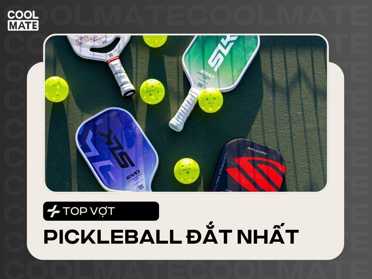 Top Vợt Pickleball Đắt Nhất: Vì Sao Giá Khủng, Có Đáng Tiền?