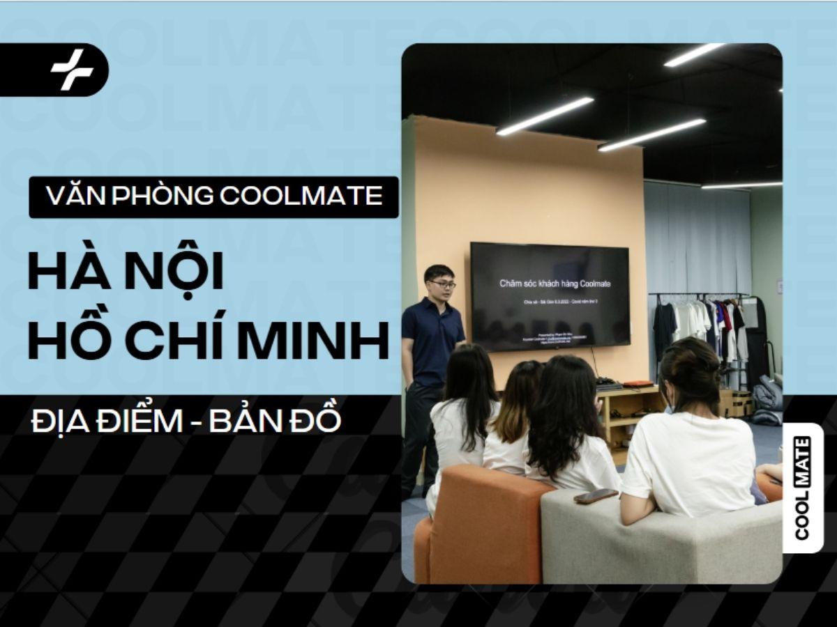 Thông Tin về Văn Phòng Coolmate Hà Nội & Hồ Chí Minh 2025