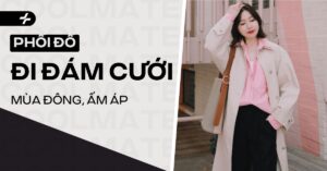 Cách Phối Đồ Đi Đám Cưới Cho Nữ Mùa Đông: 9 Gợi Ý Ấm Áp