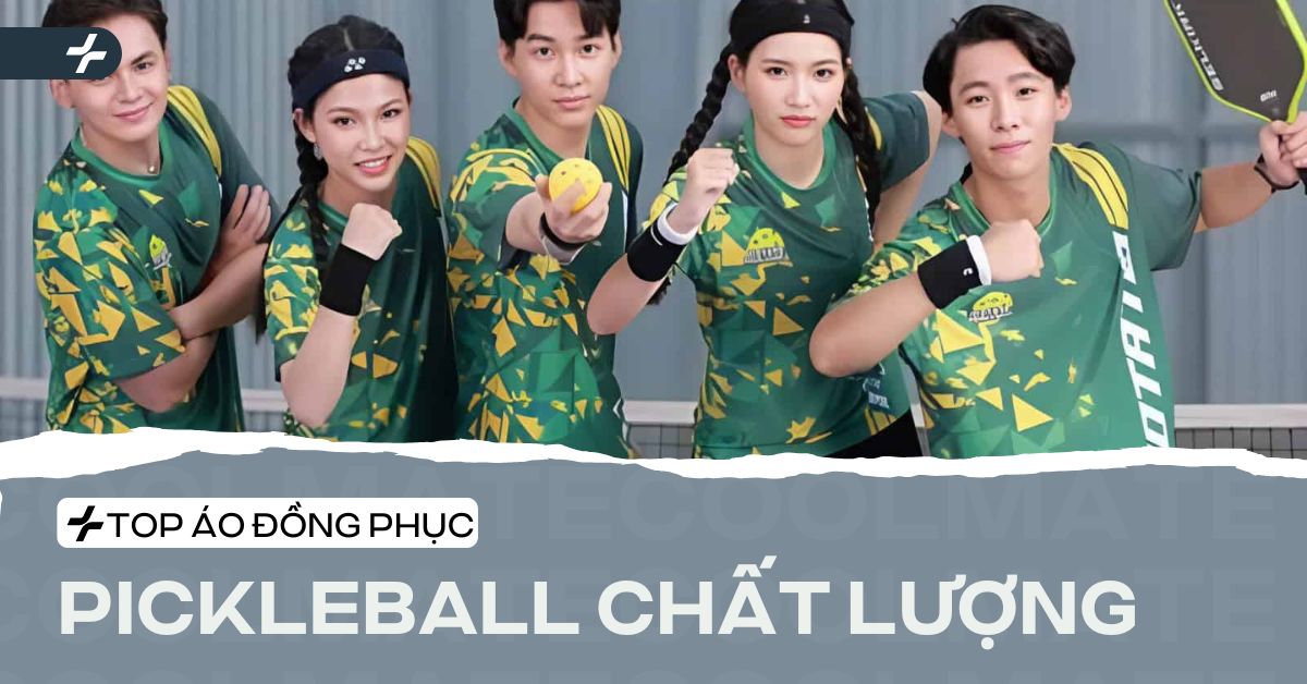 Top Áo Đồng Phục Pickleball: Chất Lượng Cao, In Đội Nhóm