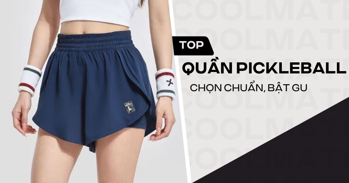 Top Quần Pickleball Nữ: Chọn Chuẩn, Bật Gu Năng Động