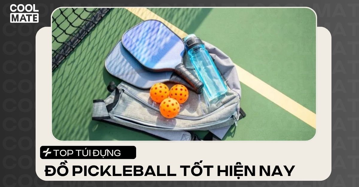 Túi Đựng Đồ Pickleball: Cẩm Nang Chọn Mua Chuẩn 2025