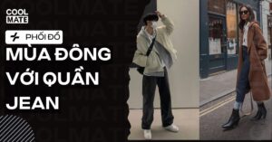 Cách Phối Đồ Mùa Đông Với Quần Jean: Sành Điệu, Ấm Áp Nam Nữ