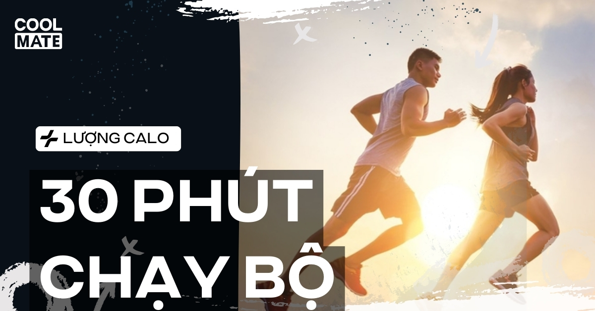 Chạy bộ 30 phút giảm bao nhiêu calo