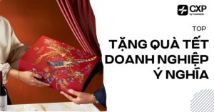 Top Tặng Quà Tết Doanh Nghiệp Ý Nghĩa 2026: Gắn Kết & Nâng Tầm